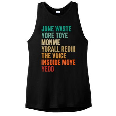 Jone Waste Yore Toye Monme Funny Pop Miss You Punk Lyrics Ladies PosiCharge Tri-Blend Wicking Tank