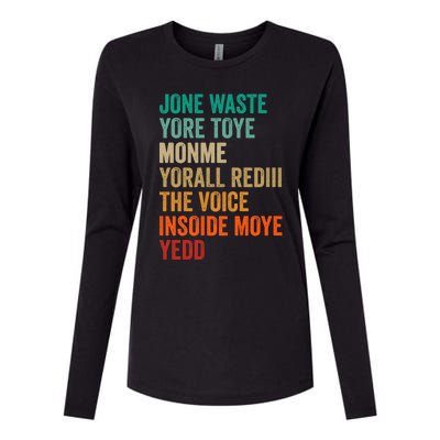 Jone Waste Yore Toye Monme Funny Pop Miss You Punk Lyrics Womens Cotton Relaxed Long Sleeve T-Shirt