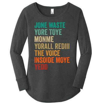 Jone Waste Yore Toye Monme Funny Pop Miss You Punk Lyrics Women's Perfect Tri Tunic Long Sleeve Shirt