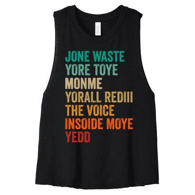 Jone Waste Yore Toye Monme Funny Pop Miss You Punk Lyrics Women's Racerback Cropped Tank