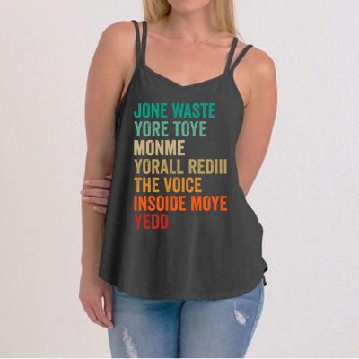 Jone Waste Yore Toye Monme Funny Pop Miss You Punk Lyrics Women's Strappy Tank