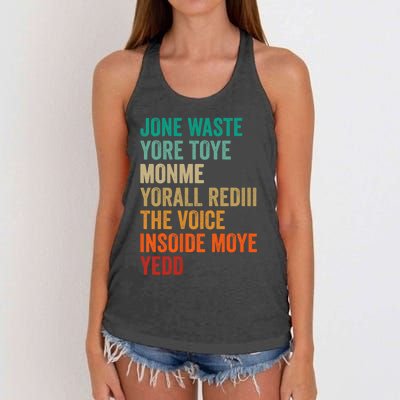 Jone Waste Yore Toye Monme Funny Pop Miss You Punk Lyrics Women's Knotted Racerback Tank