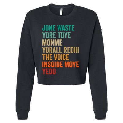 Jone Waste Yore Toye Monme Funny Pop Miss You Punk Lyrics Cropped Pullover Crew