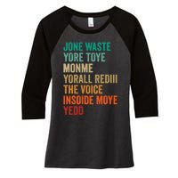 Jone Waste Yore Toye Monme Funny Pop Miss You Punk Lyrics Women's Tri-Blend 3/4-Sleeve Raglan Shirt