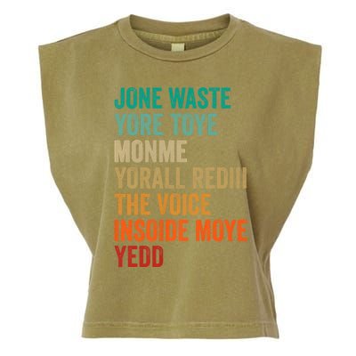 Jone Waste Yore Toye Monme Funny Pop Miss You Punk Lyrics Garment-Dyed Women's Muscle Tee