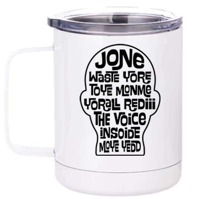 Jone Waste Yore Toye Monme Funny Pop Miss You Punk Lyrics 12 oz Stainless Steel Tumbler Cup