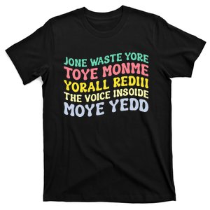 J.one Waste Yore Toye TOYE MONME YORALL REDIII Funny T-Shirt