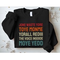 Jone Waste Yore Toye Toye Monme Yorall Rediii Funny Sweatshirt