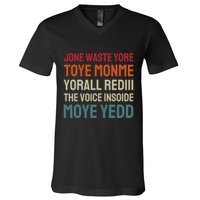 Jone Waste Yore Toye Toye Monme Yorall Rediii Funny V-Neck T-Shirt
