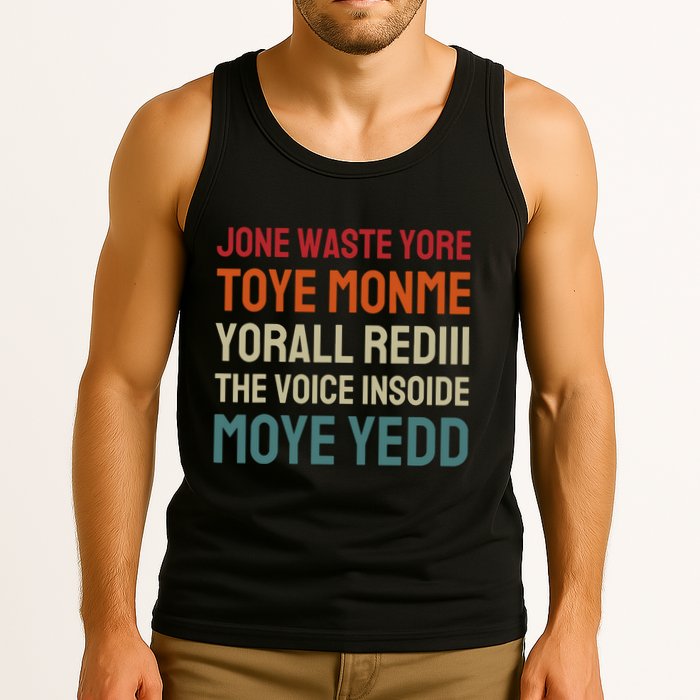 Jone Waste Yore Toye Toye Monme Yorall Rediii Funny Tank Top