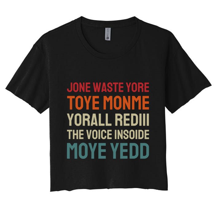 Jone Waste Yore Toye Toye Monme Yorall Rediii Funny Crop Top