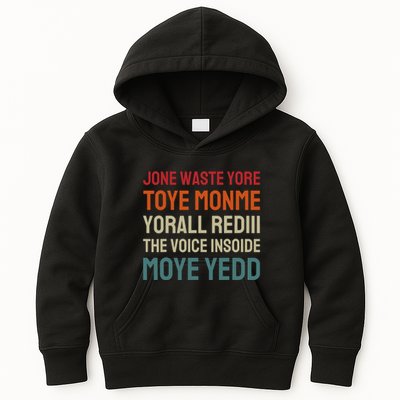 Jone Waste Yore Toye Toye Monme Yorall Rediii Funny Kids Hoodie