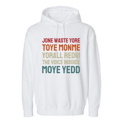 Jone Waste Yore Toye Toye Monme Yorall Rediii Funny Garment-Dyed Fleece Hoodie