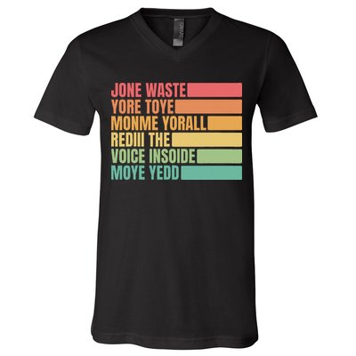 Jone Waste Yore Toye Monme Yorall Rediii V-Neck T-Shirt