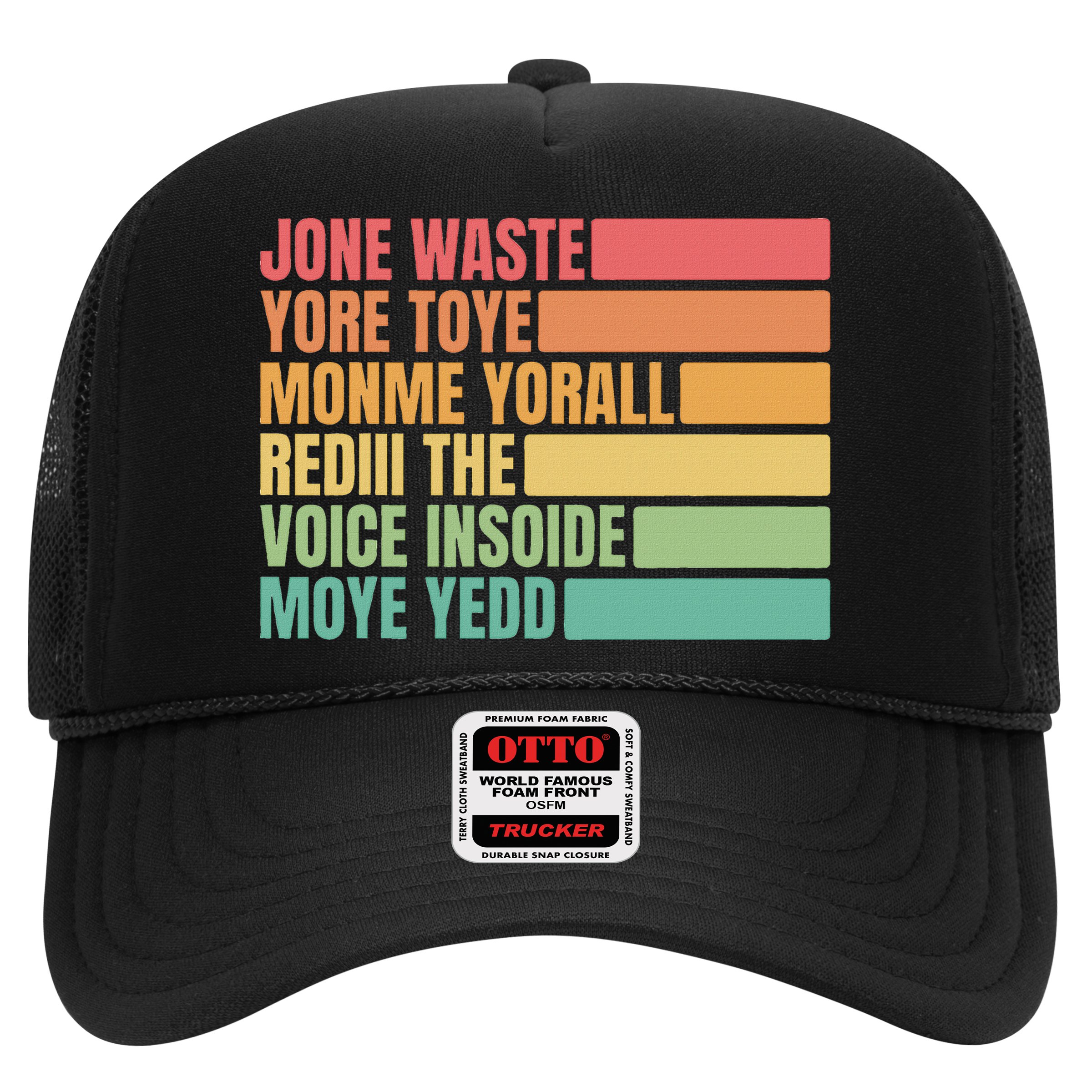 Jone Waste Yore Toye Monme Yorall Rediii Hat