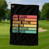Jone Waste Yore Toye Monme Yorall Rediii Golf Towel
