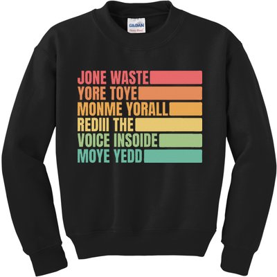 Jone Waste Yore Toye Monme Yorall Rediii Kids Sweatshirt