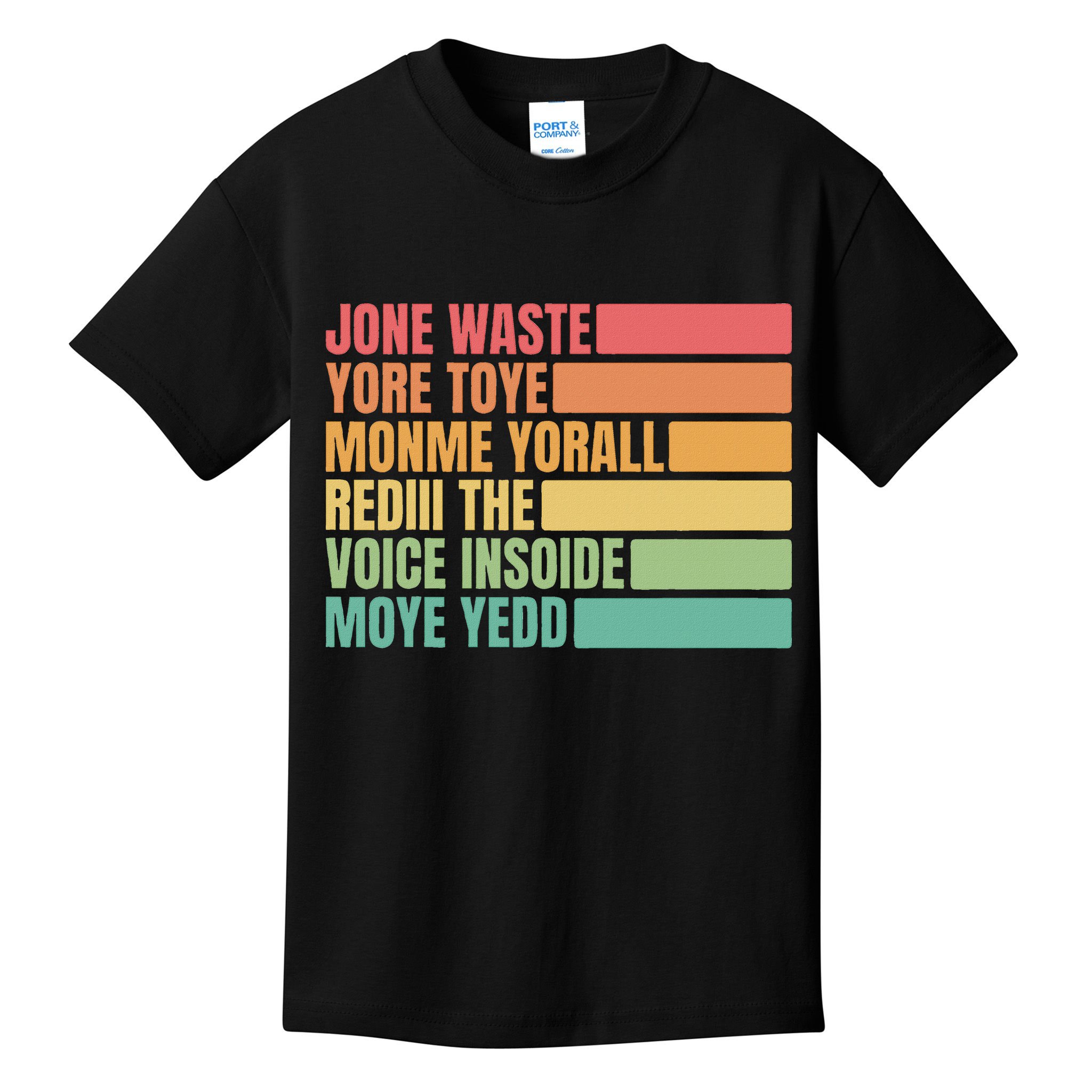 Jone Waste Yore Toye Monme Yorall Rediii Kids T-Shirt