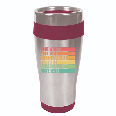 Jone Waste Yore Toye Monme Yorall Rediii 16oz Travel Tumbler