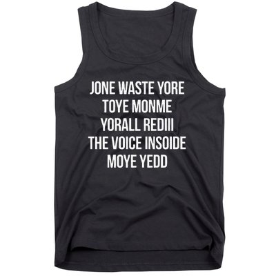 Jone Waste Yore Toye Monme Yorall Red The Voice Insoide Moye Yedd Tank Top