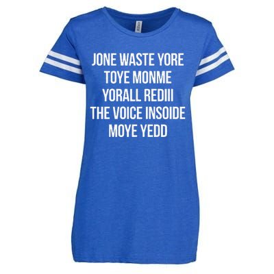 Jone Waste Yore Toye Monme Yorall Red The Voice Insoide Moye Yedd Enza Ladies Jersey Football T-Shirt