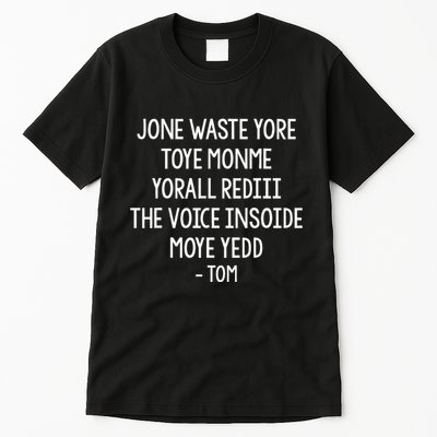 Jone Waste Yore Toye Monme Funny Pop Miss You Punk Lyrics Tall T-Shirt