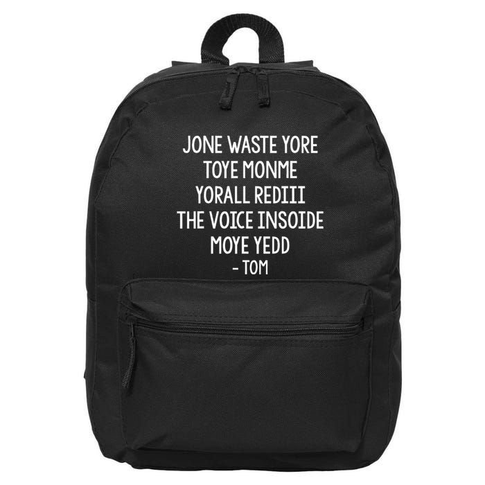 Jone Waste Yore Toye Monme Funny Pop Miss You Punk Lyrics 16 in Basic Backpack