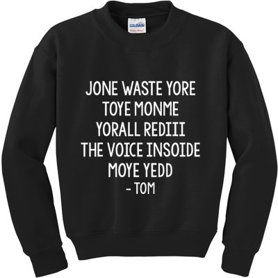 Jone Waste Yore Toye Monme Funny Pop Miss You Punk Lyrics Kids Sweatshirt