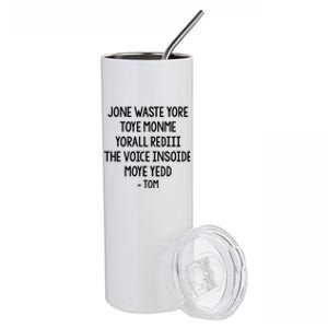 Jone Waste Yore Toye Monme Funny Pop Miss You Punk Lyrics Stainless Steel Tumbler