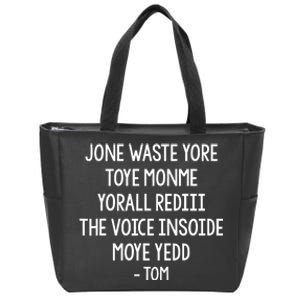 Jone Waste Yore Toye Monme Funny Pop Miss You Punk Lyrics Zip Tote Bag