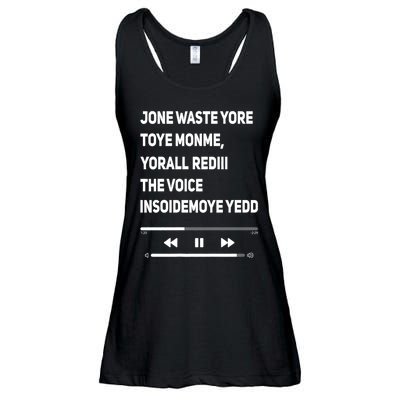 Jone Waste Yore Toye Monme Funny Pop Miss You Punk Lyrics Ladies Essential Flowy Tank