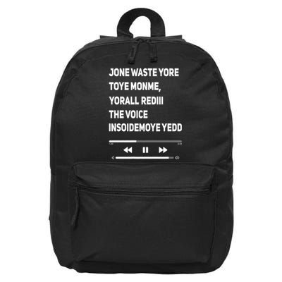 Jone Waste Yore Toye Monme Funny Pop Miss You Punk Lyrics 16 in Basic Backpack