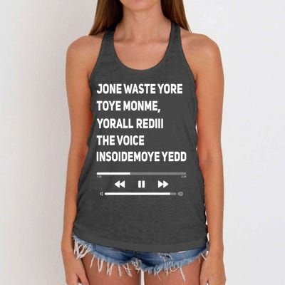 Jone Waste Yore Toye Monme Funny Pop Miss You Punk Lyrics Women's Knotted Racerback Tank