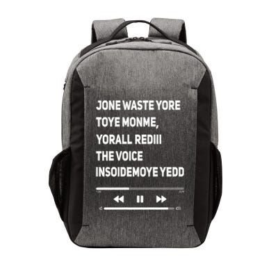 Jone Waste Yore Toye Monme Funny Pop Miss You Punk Lyrics Vector Backpack