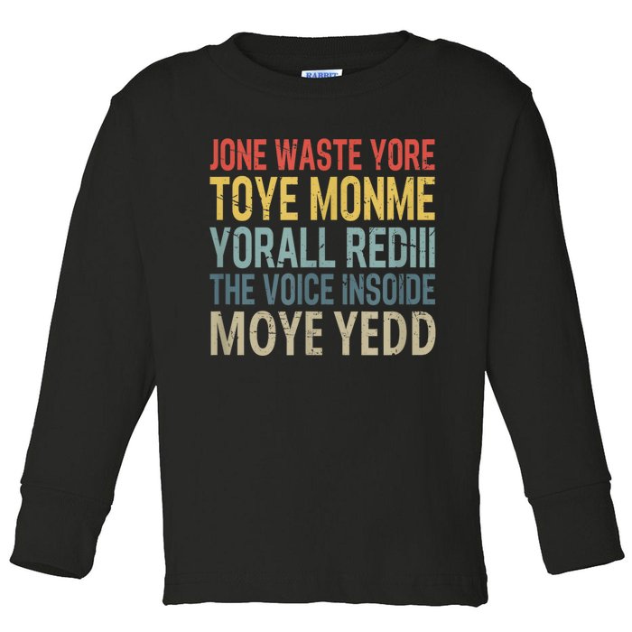 Jone Waste Yore Toye Monme Yorall Rediii The Voice Insoide Toddler Long Sleeve Shirt