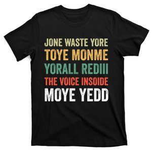 Jone Waste Yore Toye Monme Funny Pop Miss You Punk Lyrics T-Shirt