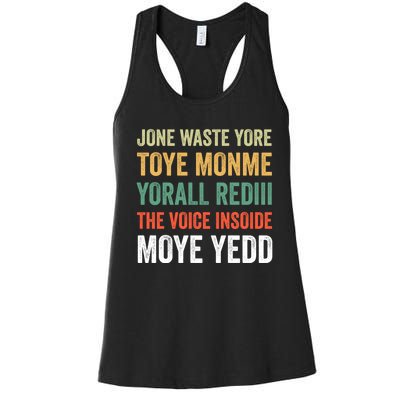 Jone Waste Yore Toye Monme Funny Pop Miss You Punk Lyrics Women's Racerback Tank