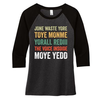 Jone Waste Yore Toye Monme Funny Pop Miss You Punk Lyrics Women's Tri-Blend 3/4-Sleeve Raglan Shirt