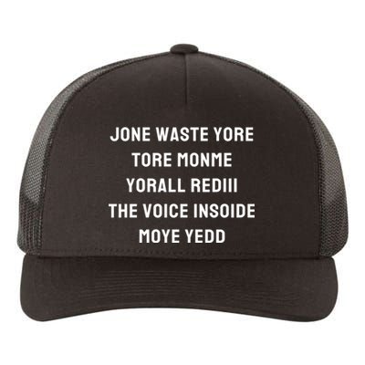 Jone Waste Yore Toye Monme Funny Pop Miss You Punk Lyrics Yupoong Adult 5-Panel Trucker Hat