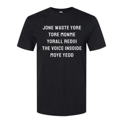 Jone Waste Yore Funny I Miss You Jone Waste Yore Toye Monme Softstyle CVC T-Shirt