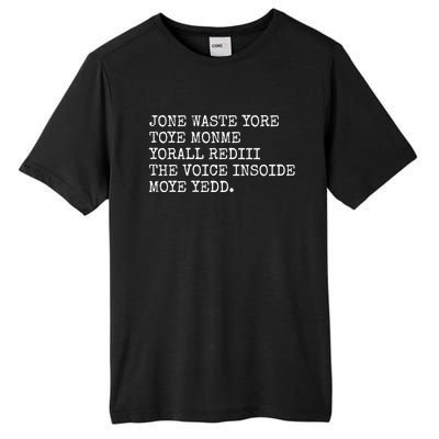 Jone Waste Yore Toye Monme Funny Pop Miss You Punk Lyrics Tall Fusion ChromaSoft Performance T-Shirt