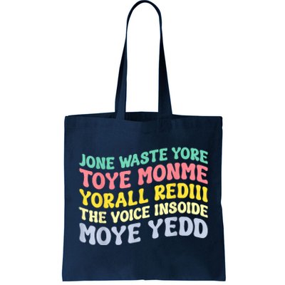 Jone Waste Yore Toye Toye Monme Yorall Rediii Funny Tote Bag