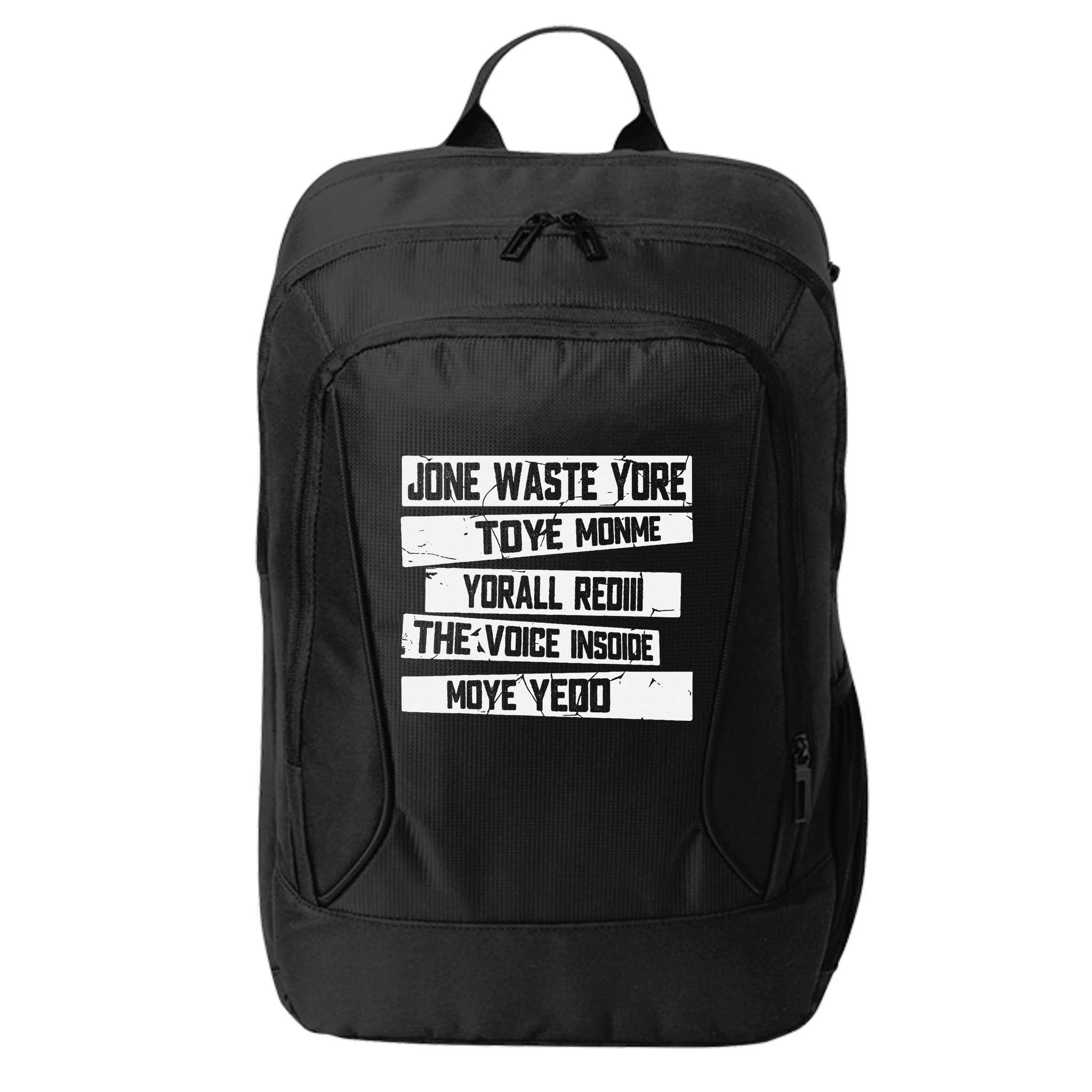 Jone Waste Your Time Monme Yorall Rediii Funny City Backpack