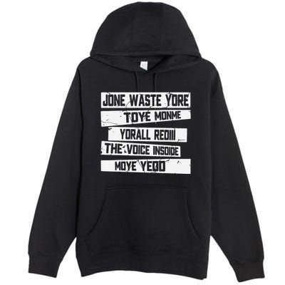 Jone Waste Your Time Monme Yorall Rediii Funny Premium Pullover Hoodie