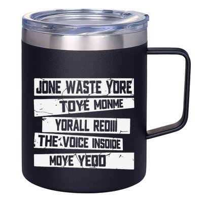 Jone Waste Your Time Monme Yorall Rediii Funny 12oz Stainless Steel Coffee Mug