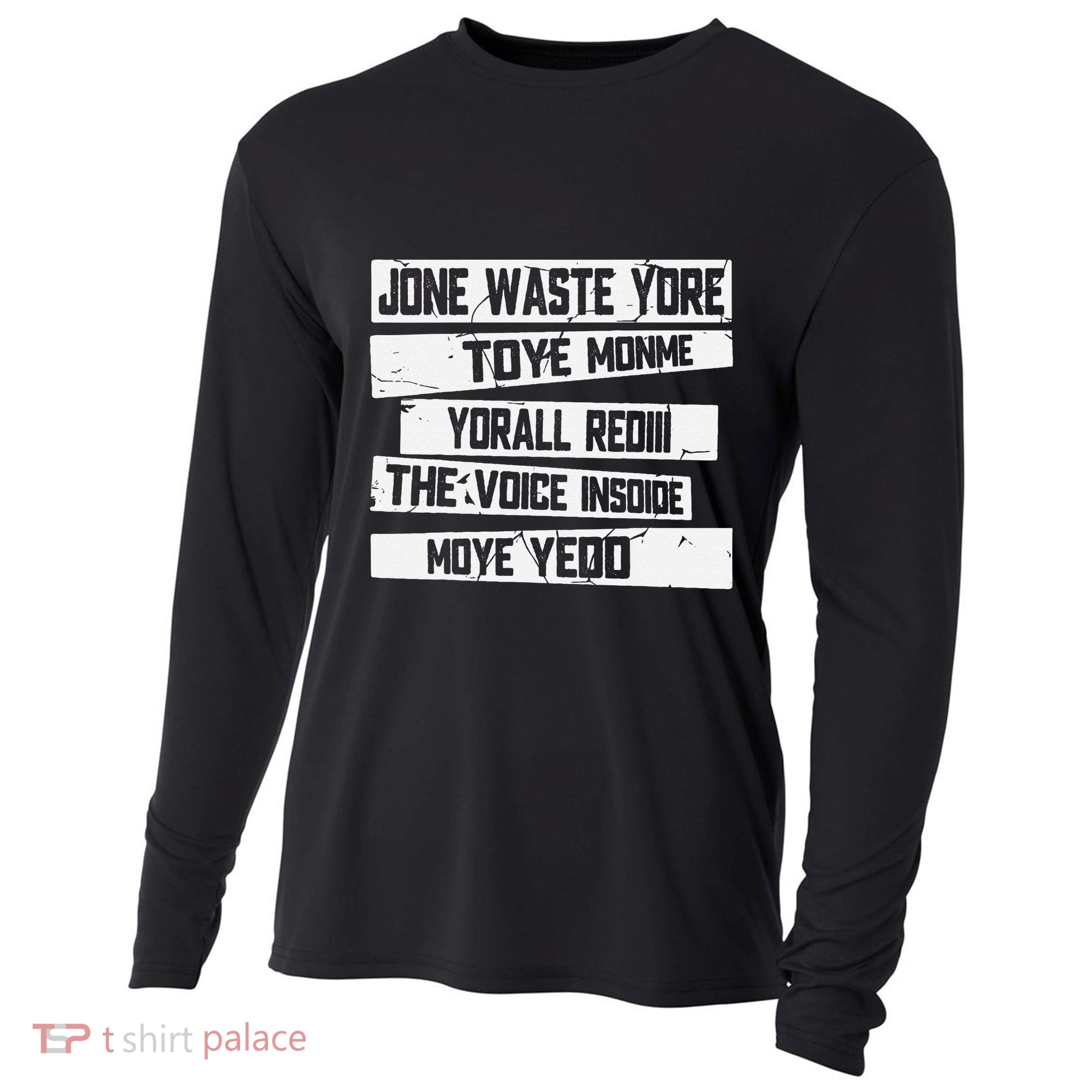 Jone Waste Your Time Monme Yorall Rediii Funny Cooling Performance Long Sleeve Crew