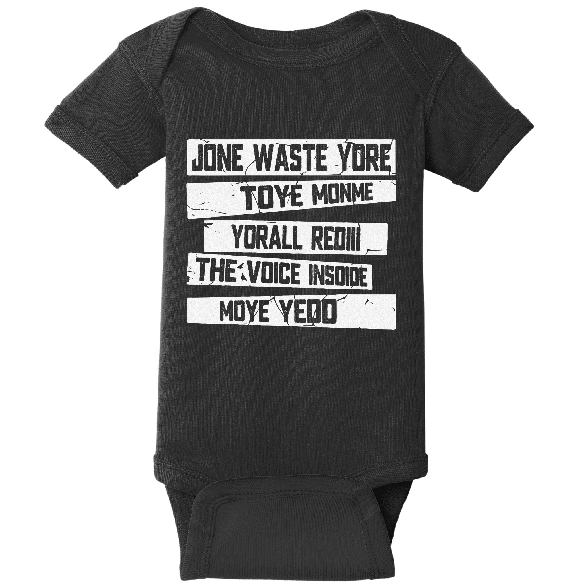 Jone Waste Your Time Monme Yorall Rediii Funny Baby Bodysuit