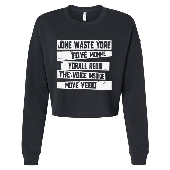 Jone Waste Your Time Monme Yorall Rediii Funny Cropped Pullover Crew