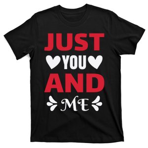 Just You And Me T-Shirt