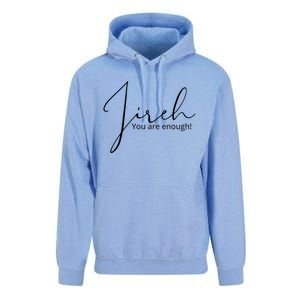 Jireh You Are Enough Gift Unisex Surf Hoodie